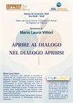 "Aprire al dialogo nel dialogo aprirsi" relatore dott.ssa Maria Laura Vittori 22.00.2025